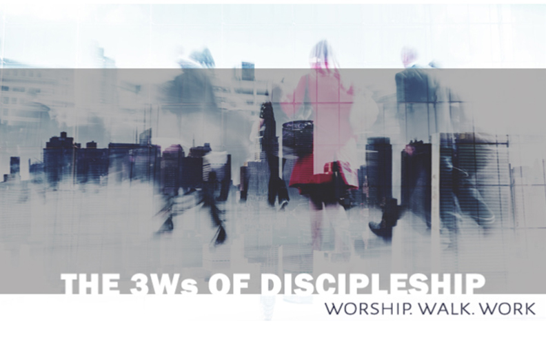 3 W\'s of Discipleship