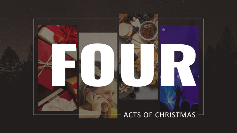 4 Acts of Christmas