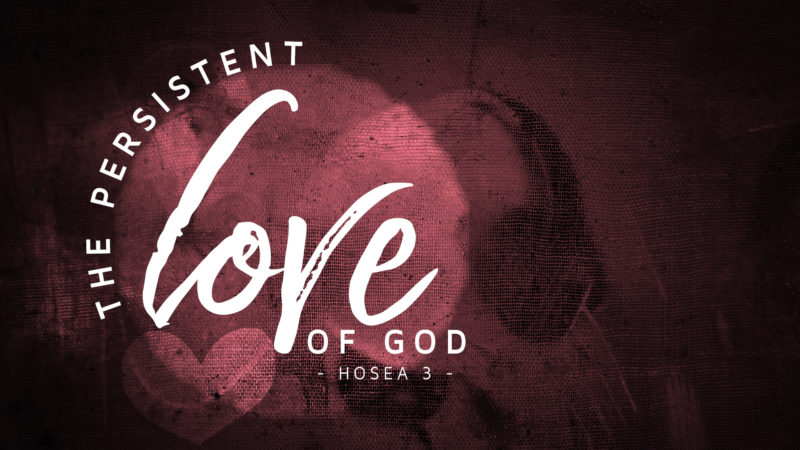 The Persistent Love of God