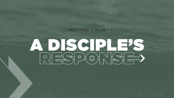 A Disciple's Response