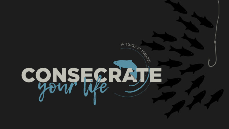 Consecrate Your Life