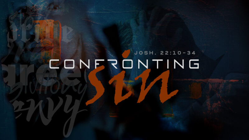 Confronting Sin